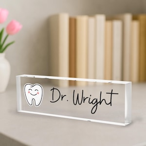Dentist Office Decor, Dentist Desk Plaque, Dentist Gift, Dental Assistant Gift, Dental Hygienist Gift, Dental Office Nameplate