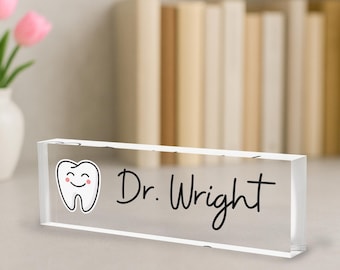 Dentist Office Decor, Dentist Desk Plaque, Dentist Gift, Dental Assistant Gift, Dental Hygienist Gift, Dental Office Nameplate