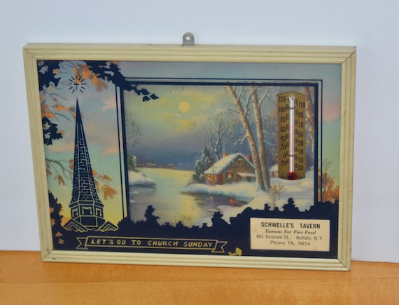 Schwelles Tavern Buffalo NY Advertising Thermometer Let's Go to Church Sunday Works C1940 Genesee Street ships free