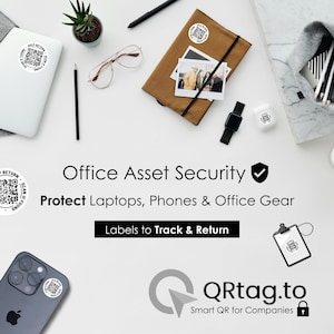 May include: An overhead shot of office supplies and electronics, including a laptop, phone, notebook, and watch. The image features labels with QR codes and the text "Office Asset Security". The text "Protect Laptops, Phones & Office Gear" is also visible.