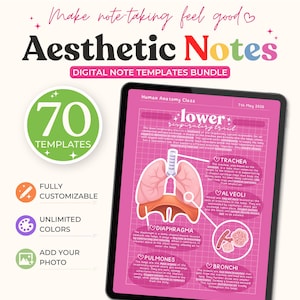 May include: Digital note templates bundle titled "Aesthetic Notes". The image features a tablet showing a diagram of the human respiratory system in pink and white. Includes a green circle with "70 TEMPLATES" and icons for customisation.