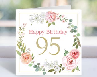 Biglietto di auguri per il 95° compleanno da donna, rosa, floreale, per 95 anni, novantacinque, figlia, amica, nipote, moglie, fidanzata, ragazza