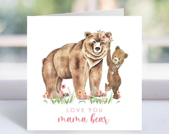 Mama Bear Card, Mama Bear Mother's Day Card,  Mother's Day Card for Mum, Mother Day Printable Card