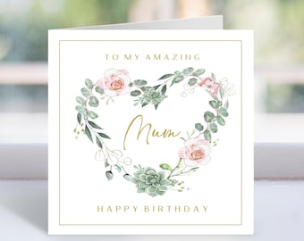 Mum Birthday Card, Printable Birthday Cards For Mum, Amazing Mum Printable Card, To my Amazing Mum Card