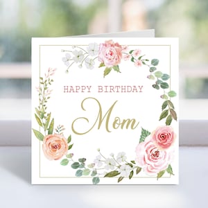 Afdrukbare gelukkige verjaardag moeder, verjaardagskaart voor moeder, Blush roze rozen AFDRUKBARE kaart, moeder, moeder cadeau, Instant Download