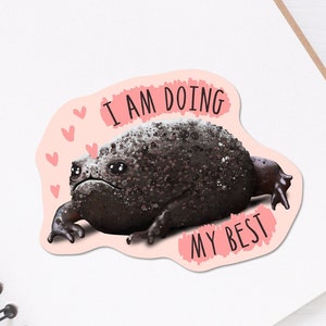 Black Rain Frog Sticker - Doing My Best African Rain Frog