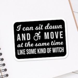 Wheelchair Witch Sticker - 3&quot; snarky disability funny vinyl sticker