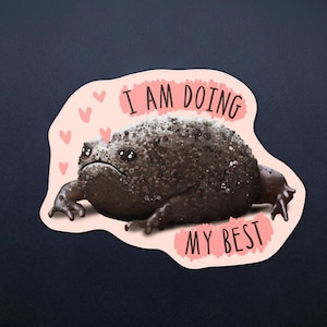 Black Rain Frog Sticker - Doing My Best African Rain Frog Decal 3"