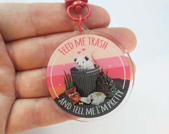 Trash Possum Keychain - Feed Me Trash and Tell Me I'm Pretty Albino Opossum Key Charm
