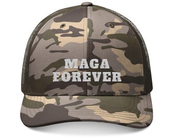 MAGA Forever Camouflage Trucker Hut