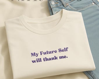 Embroidered Positive Affirmation Comfort Colors T-Shirt: Empowering Tees