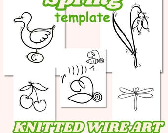 May include: A printable set of five spring-themed connect-the-dots images. The images include a duck, a bee, a cherry, a snowdrop flower, and a dragonfly. The text "Spring template" is at the top of the page. The text "KNITTED WIRE ART instant download" is at the bottom of the page.