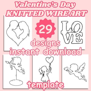 Op de afbeelding: Digitale download met Valentijnsdag gebreide draadkunst ontwerpen. De afbeelding toont 29 ontwerpen, waaronder lijntekeningen van koppels, het woord "LOVE", cupido's en een meisje met een hartballon. Tekst bevat "direct downloaden" en "sjabloon".