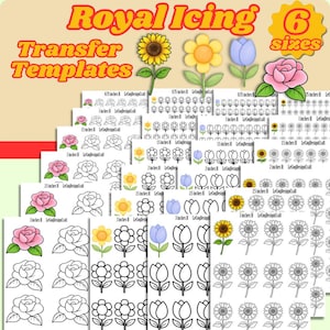 May include: A collection of "Royal Icing Transfer Templates" in various sizes. The image features colorful flower designs, including sunflowers, daisies, tulips, and roses, alongside their outline templates. The text indicates six sizes are available.
