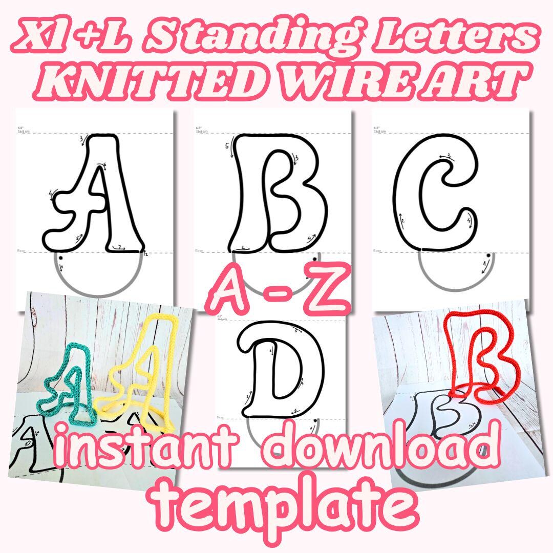 Standing Letter Template Knitted Wire Art: 