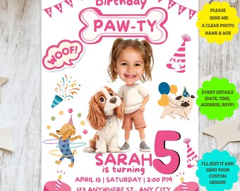 Puede incluir: Una invitación de cumpleaños personalizada con una ilustración de una niña y un perro. La invitación es rosa y blanca, con el texto "Birthday PAW-TY" y "Sarah cumple 5 años". Incluye detalles del evento e información de RSVP.