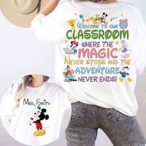 Personalized Teacher Back To School Png, Welcome To Our Classroom Png, Mouse And Friends,First Day Of School Png,Magic Adventure Teacher Png