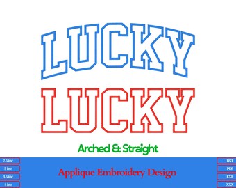 Lucky Applique Embroidery Design | Team Varsity Font (Digital File)