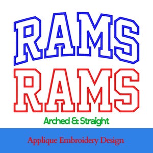 Puede incluir: Un diseño de bordado de aplique digital con la palabra "RAMS" en azul y rojo, arqueada y recta. El diseño incluye opciones de tamaño de 6,35 cm a 10,16 cm. También está presente el texto "Applique Embroidery Design".