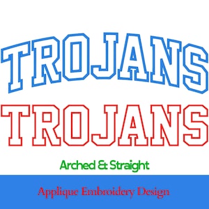 Trojans Applique Embroidery Design | Arched And Straight Duo Pack | Team Varsity Font | 2.5 To 4 Inch | Dst Pes Xxx Exp File