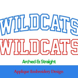 Wildcats Applique Embroidery Design | Arched And Straight Duo Pack | Team Varsity Font | 2.5 To 4 Inch | Dst Pes Xxx Exp File