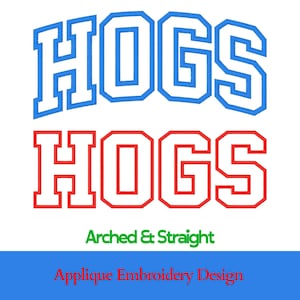 Hogs Applique Embroidery Design | Arched And Straight Duo Pack | Team Varsity Font | 2.5 To 4 Inch | Dst Pes Xxx Exp File