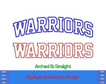 Warriors Applique Embroidery Design - Arched & Straight (2.5-4 inch) (dst, pes, exp, xxx)