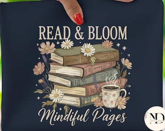 Read & Bloom PNG, Mindful Pages Png, Book Lover Png, Floral Book Png, Reading Shirt Design, Book Lover Sublimation Art, Digital Art