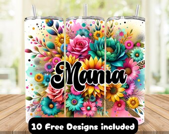 May include: Three white insulated tumblers with floral designs and the word "Mama" in black script. The floral arrangements include pink roses, sunflowers, and teal and yellow flowers. Each tumbler has a silver straw. The bottom of the image has the text "10 Free Designs included".