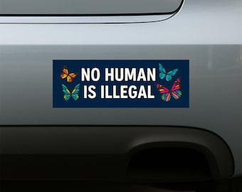 No Human Is Illegal, Chinga La Migra Decals, Abolish Ice Protest Decals, Social Justice Decals, Immigrant Human Rights Decals UN1CRBS70