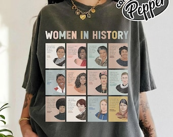 Comfort Colors Women in history Shirt, Feminist shirt, History teacher gift shirt, History shirt, Feminist gifts, Empowered women UOVZ03-CF