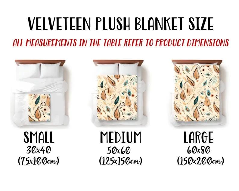 May include: Velveteen plush blanket size chart. Small blanket is 30x40 inches, medium is 50x60 inches, and large is 60x80 inches. The blankets feature a cream-colored background with a pattern of brown leaves and blue accents.