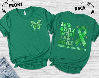 It's Okay To Not Be Okay Shirt, Mental Health Awareness Shirt, Mental Health Matters, Inspirational Shirts, Anxiety Shirt AYCT09