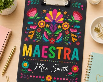 Personalized Maestra Clipboard, Custom Spanish Teacher Clipboard, Maestra Gift, Classroom Clipboard with Name URD-OZA16