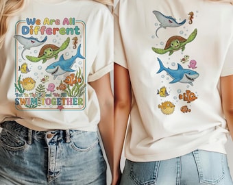 We Are all Different But in This School We all Swim Together Quotes shirt/Disney Finding Nemo Characters Group/Autism acceptance OISC32-TS
