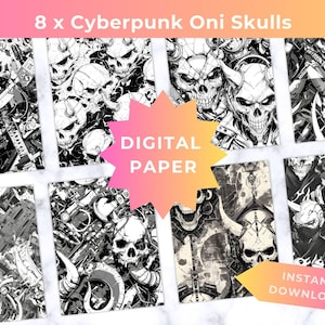 May include: Eight digital papers featuring black and white illustrations of cyberpunk Oni skulls. The designs include detailed skull imagery with mechanical and technological elements. The words "Digital Paper" and "Instant Download" are also visible.