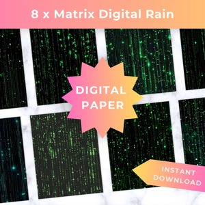 8 Matrix Digital Regen Muster, Hacker Code Digital Papier, Cyberpunk leuchtend grüner Hintergrund, kommerzielle Nutzung POD Download.