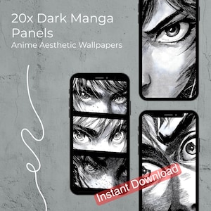 May include: Four smartphones displaying dark manga panels with anime aesthetic wallpapers. The phones showcase close-up illustrations of eyes in black and white. Text on the image reads "20x Dark Manga Panels" and "Instant Download".
