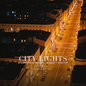 May include: A digital product graphic featuring an aerial night view of a city street illuminated by warm yellow streetlights. The text reads CITY LIGHTS, 6 LIGHTROOM PRESETS, MOBILE + DESKTOP, and NOVANTURE in white, centered over the urban scene.
