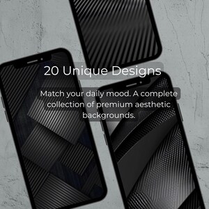 May include: Three black smartphones displaying abstract, geometric designs. The screens feature various dark patterns. Text on the image reads "20 Unique Designs" and "Match your daily mood. A complete collection of premium aesthetic backgrounds."