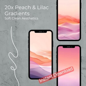 May include: Three smartphones displaying peach and lilac gradient backgrounds. The phones are set against a gray textured backdrop. Text at the top reads "20x Peach & Lilac Gradients" and "Soft Clean Aesthetics". A red banner with "Instant Download" is on one phone.