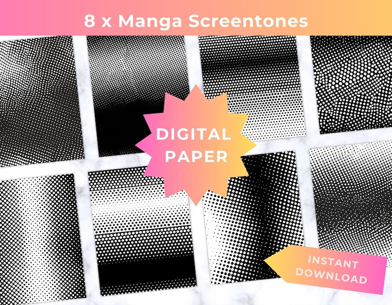May include: Eight digital manga screentones in black and white, each with a unique dot pattern. The image includes a pink and orange starburst with the words "DIGITAL PAPER" and a yellow and orange arrow with "INSTANT DOWNLOAD".