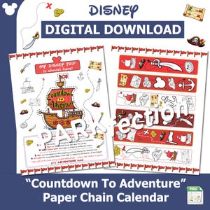 May include: A Disney-themed digital download featuring a "Countdown To Adventure" paper chain calendar. The design includes pirate-themed illustrations, a ship, treasure maps, and the text "My Disney Trip is almost here!" and "It's Adventure Time".