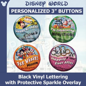 Personalized DISNEY WORLD Button | Black Vinyl Text with Sparkle Overlay | Happy Birthday, I'm Celebrating, 1st Visit, or Happily Ever After