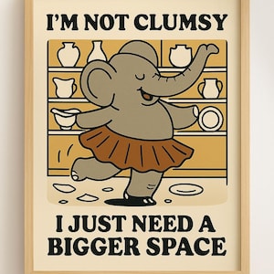 Clumsy Elephant Printable Wall Art | Funny Digital Download | Cartoon Animal Poster | Whimsical Nursery Decor | Instant Download Art