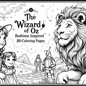 May include: Black and white line art illustration of characters and scenes from The Wizard of Oz. The image includes Dorothy, the Scarecrow, the Tin Man, and the Cowardly Lion. Text reads "The Wizard of Oz Bedtime Inspired 20 Coloring Pages."