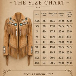 May include: A tan suede jacket with long fringe, turquoise stone accents, and silver embellishments. The image includes a size chart with measurements in inches for sizes XXS to 4XL, labeled Abbott Leather, and text regarding custom sizing options.