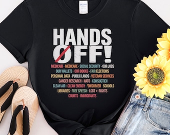 Hands Off Shirt , Political Protest T-Shirt , Pro-Democracy Social Justice Tee , Activist Graphic Shirt , Progressive Statement Tee,