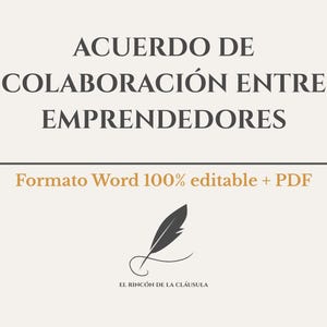 Puede incluir: Una imagen en blanco y negro con el texto "ACUERDO DE COLABORACIÓN ENTRE EMPRENDEDORES" y "Formato Word 100% editable + PDF". Debajo del texto hay una pluma de ave negra con un remolino gris. El texto "EL RINCÓN DE LA CLÁUSULA" está debajo de la pluma.