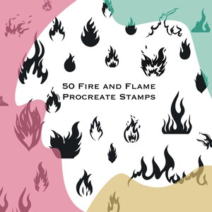 May include: A collection of black fire and flame illustrations on a white background. The text reads "50 Fire and Flame Procreate Stamps". The background has pink, green, and tan abstract shapes.